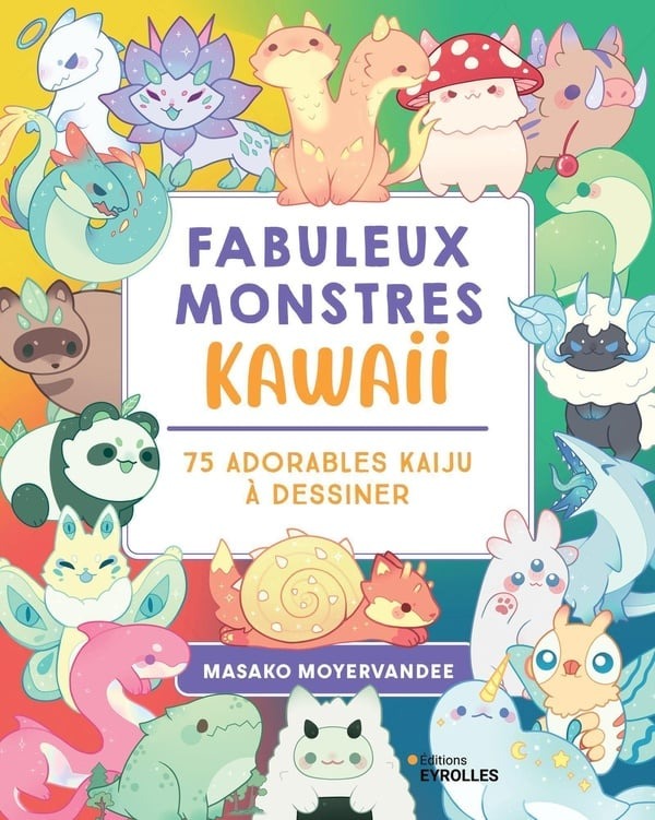 Livre Fabuleux Monstres Kawaii