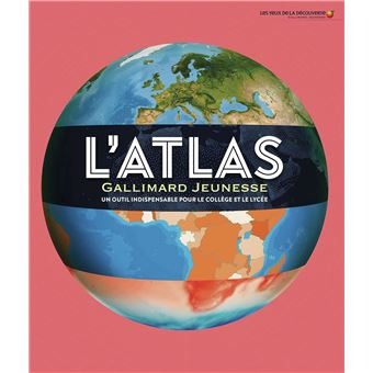 [9782075184816] Livre L'Atlas Gallimard Jeunesse - Un Outil Indispensable Pour Le College Et Le Lycee