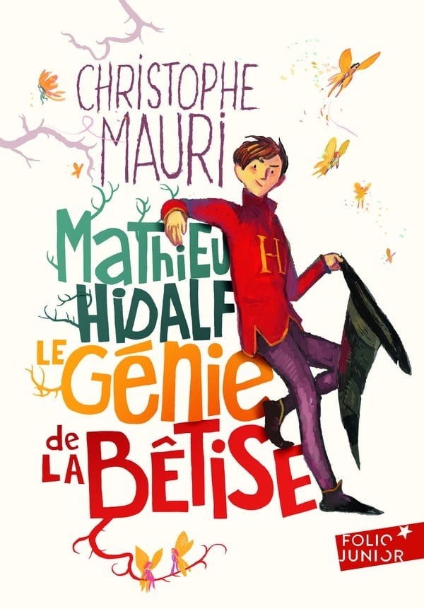 Livre Mathieu Hidalf, Le Genie De La Betise