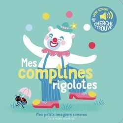 Livre Mes Comptines Rigolotes - Des Sons A Ecouter, Des Images A Regarder