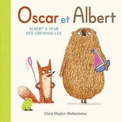 Livre Oscar Et Albert - Albert A Peur Des Grenouilles