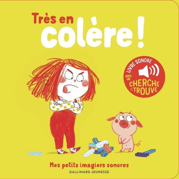 Livre Tres En Colere ! - Des Sons A Ecouter, Des Images A Regarder