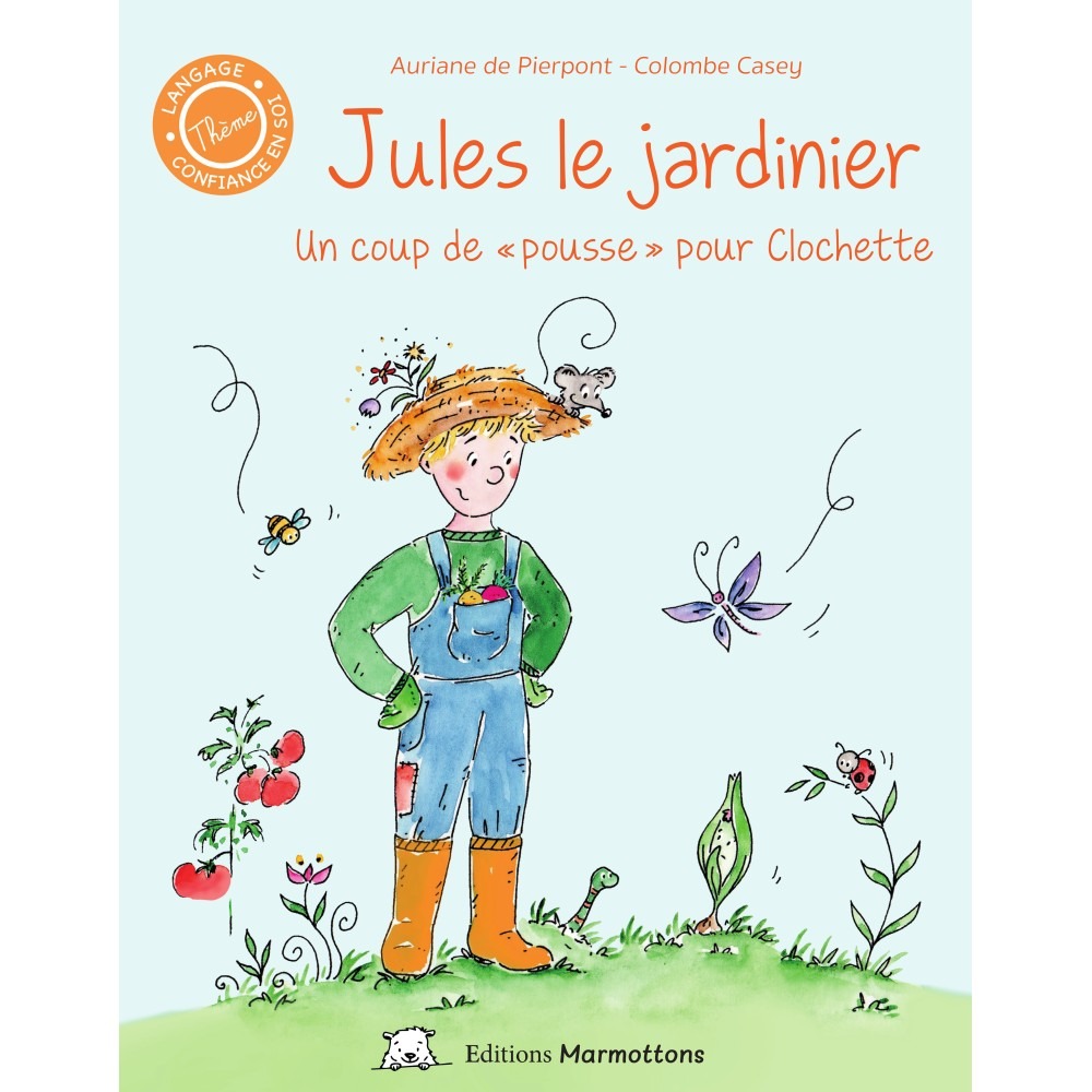 Marmottons Jules Le Jardinier