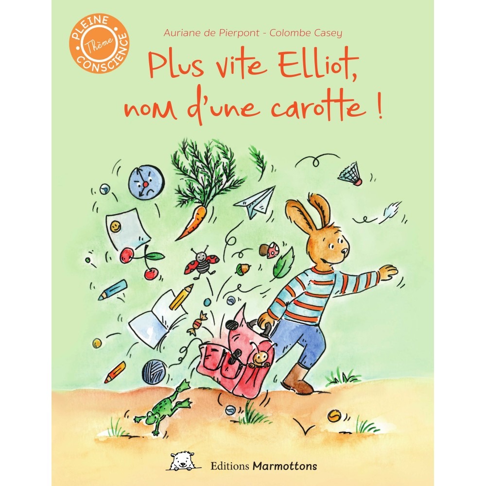 Marmottons Plus Vite Elliot, Nom D’Une Carotte !