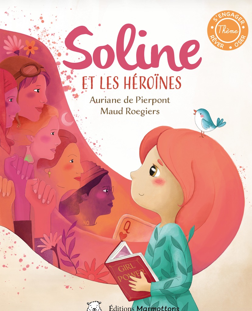 [978-2-931310-03-8] Marmottons Soline Et Les Héroïnes