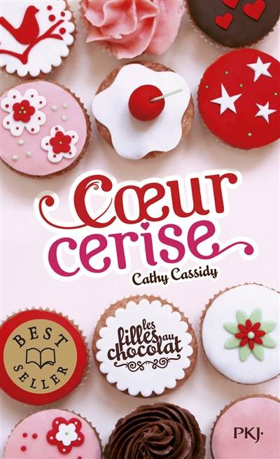 Livre Les Filles Au Chocolat - Tome 1 Coeur Cerise - Vol01