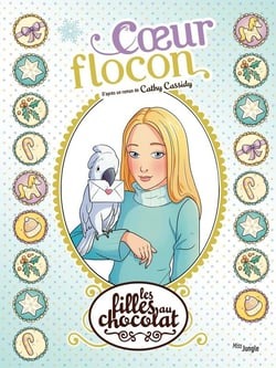 Livre Les Filles Au Chocolat - Tome 15 Coeur Flocon