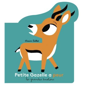 Petite Gazelle A Peur - Nouvelle Edition