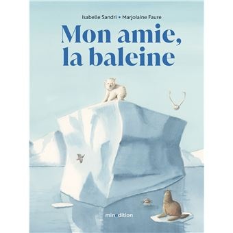Mon Amie La Baleine