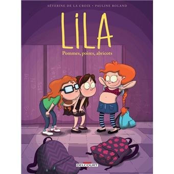 Lila T01 - Pommes, Poires, Abricots