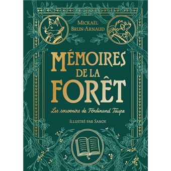 Mémoires De La Forêt - Tome 1
