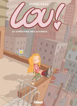 [9782723452526] Lou ! - Tome 03 - Le Cimetiere Des Autobus