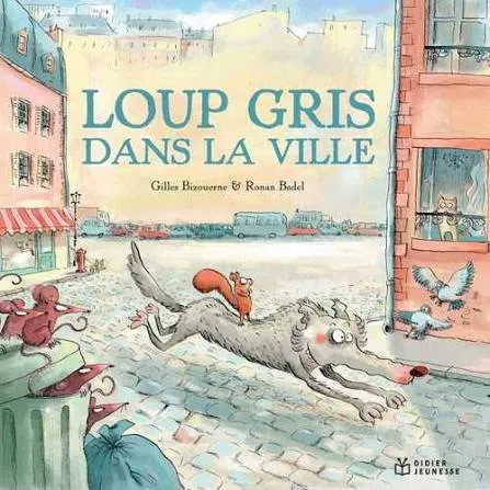 [9782278128297] Loup Gris - T09 - Loup Gris Dans La Ville