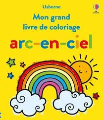 [9781835403204] Mon Grand Livre De Coloriage Arc-En-Ciel - Dès 3 Ans