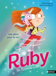 [9782095032302] Ruby La Licorne Des Cp : Une Amie Pour La Vie !