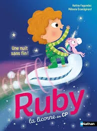 [9782095032326] Ruby La Licorne Des Cp : Une Nuit Sans Fin !