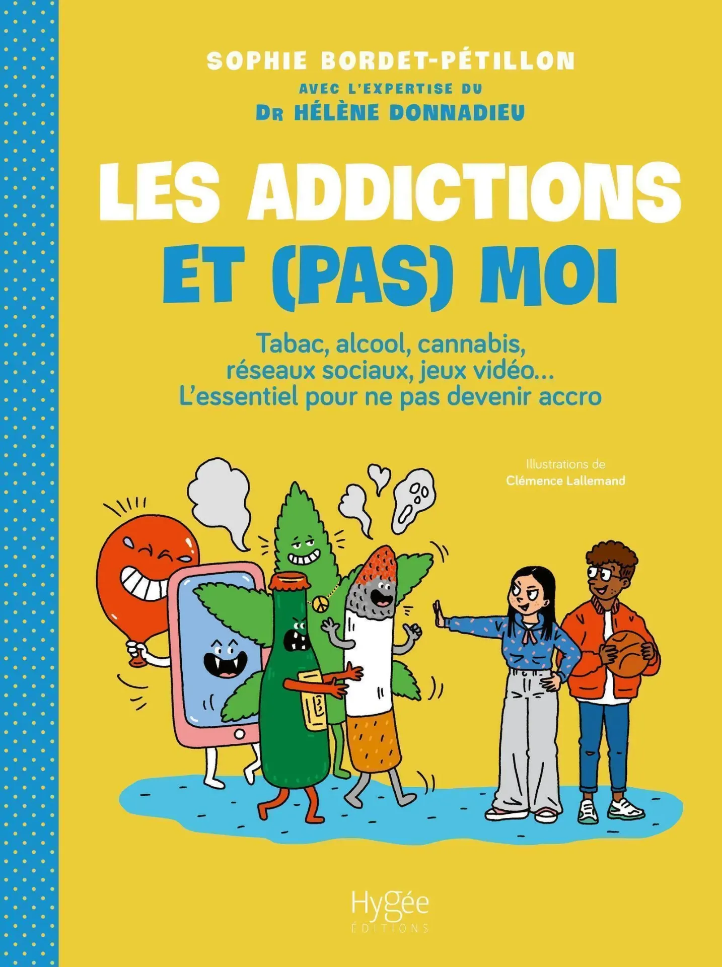 Les addictions et (pas) moi