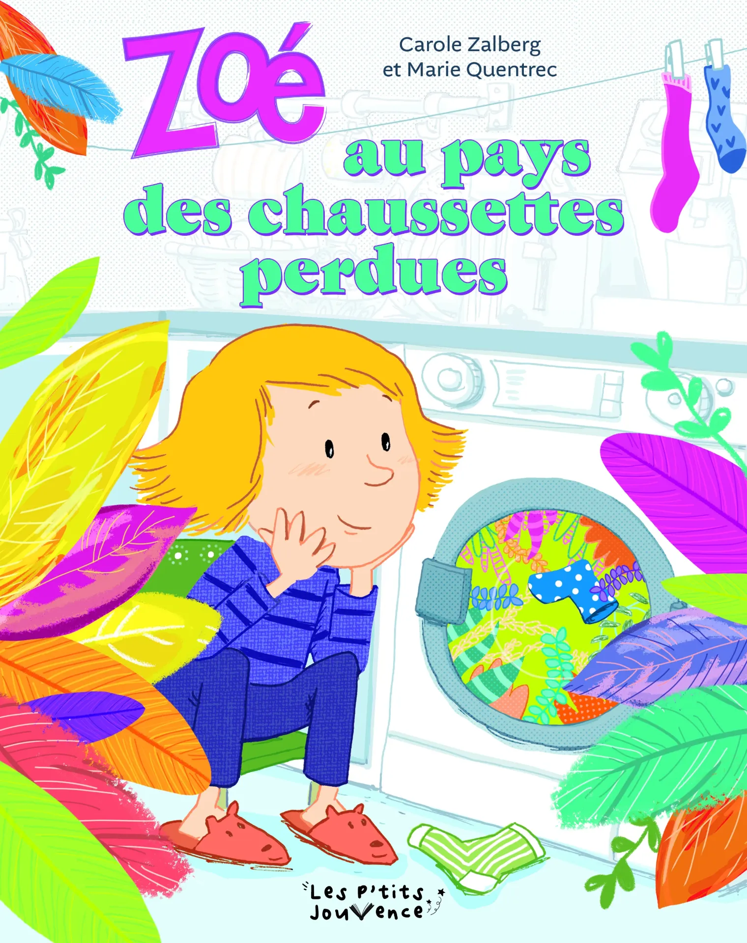 Zoé au pays des chaussettes perdues