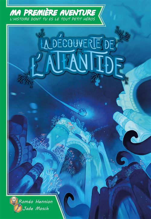 Ma Première Aventure - La découverte de l'Atlantide