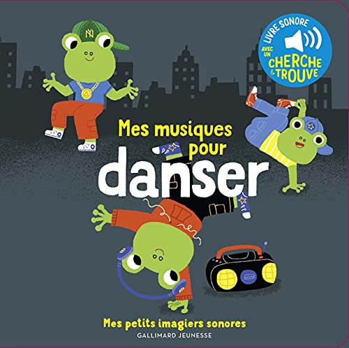 [9782075155830] Mes petits imagiers sonores - Mes musiques pour danser