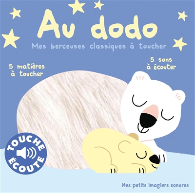 [9782075184830] Mes petits imagiers sonores - Au dodo mes berceuses classiques