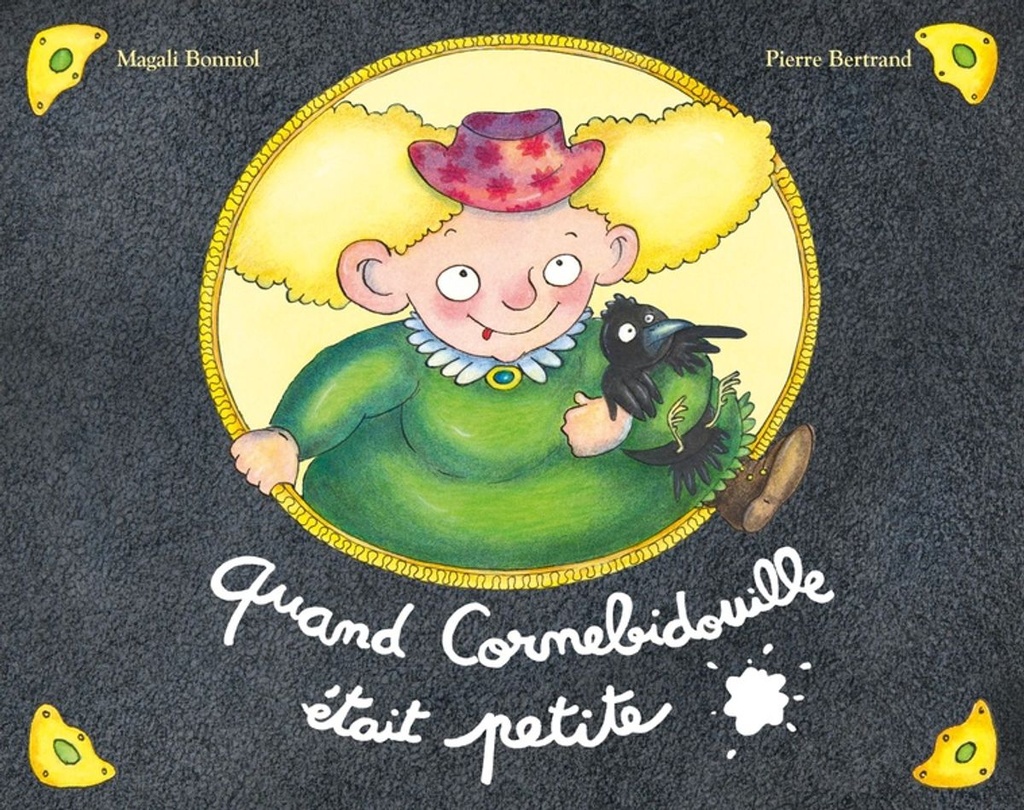 Quand Cornebidouille était petite